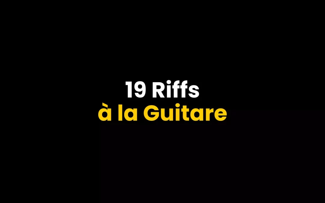 19 Riffs de Guitare ULTRA facile à jouer en tant que débutant